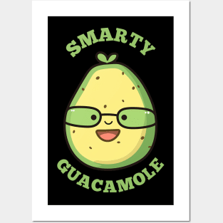 Smarty Guac: Creamy Brainfood for the Witty Connoisseur Posters and Art